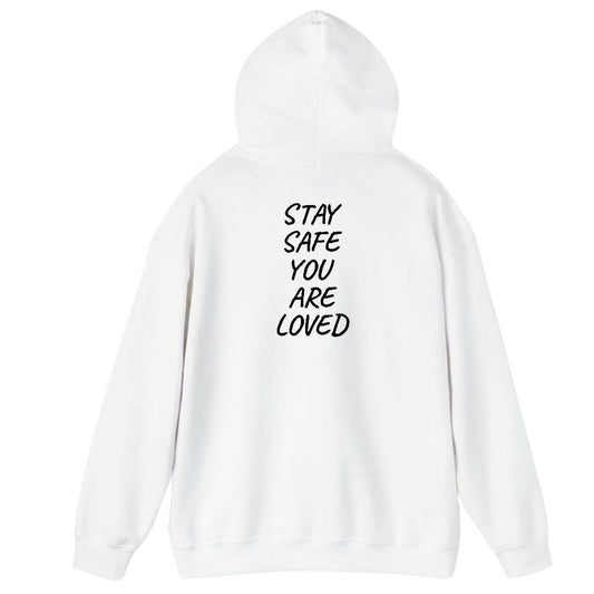 Mindful Message Embroidered Hoodie: "Stay Safe, You Are Loved"