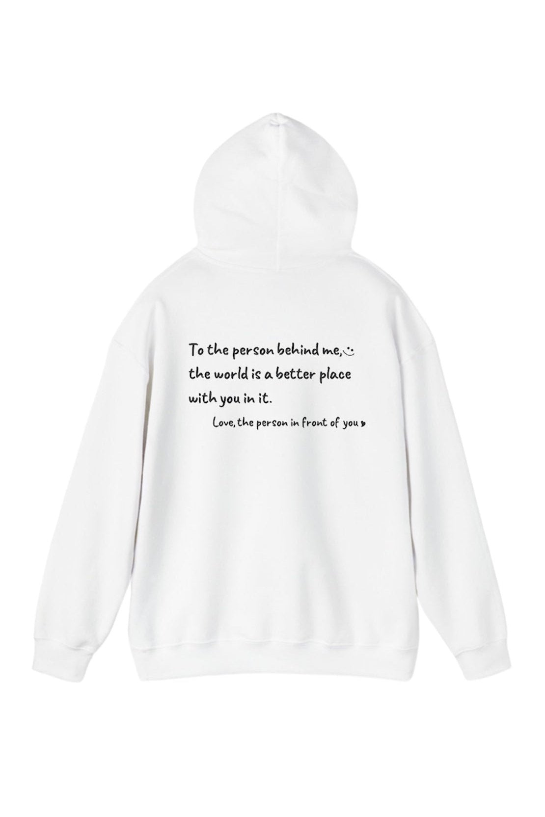 "To The Person Behind Me" Embroidered Hoodie